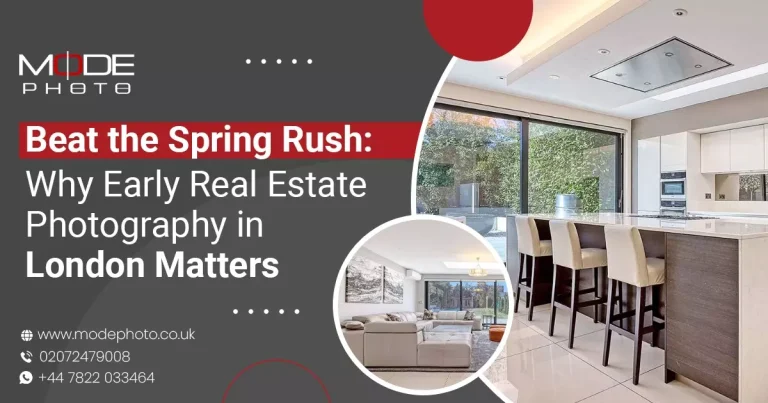 Beat the Spring Rush: Why Early Real Estate Photography in London Matters